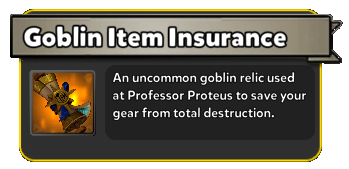 Goblin Item Insurance Info.png